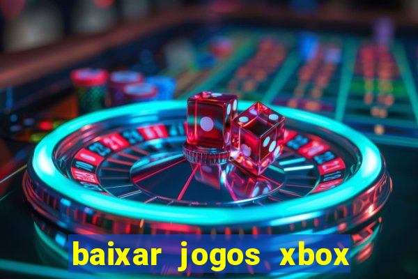 baixar jogos xbox 360 iso usando utorrent